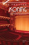 De Theaterkoning - Elise van de Weitgraven - 9789463387095
