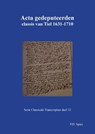 Acta gedeputeerden classis van Tiel 1631-1710 - P.D. Spies - 9789463452786