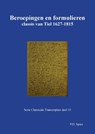 Beroepingen en formulieren classis van Tiel 1627-1815 - P.D. Spies - 9789463452823