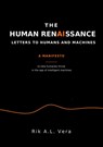 The human renaissance letters to humans and machines - Rik Vera - 9789463564717