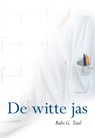 De witte jas - Babs G. Taal - 9789463652551
