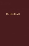 Ik, Delilah - Delilah Ak - 9789464353679