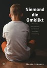 Niemand die omkijkt - Marco Strijker - 9789464507270