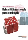 Het multidimensionale pensioenbegrip - Jakob Markus Werbrouck - 9789464511048