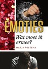 Emoties wat moet ik ermee? - Marja Postema - 9789464810806
