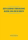 Een Leidse theoloog keek om zich heen - Eginhard Meijering - 9789464812138