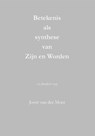 Betekenis als synthese van Zijn en Worden - Joost van der Moer - 9789464913897