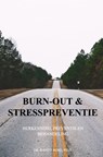 Burn-out en Stresspreventie - DR. RANDY ROSO,  Ph.D. - 9789465019499