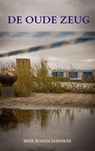 De Oude Zeug - Beer Boneschansker - 9789465316314