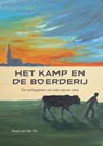 Het kamp en de boerderij - Rosa van der Tas - 9789465335742