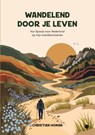 Wandelend door je leven - Christian Homan - 9789465447681