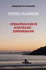 Operatrilogie III Schumann - Zimmermann - Peter Franken - 9789465467689