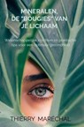 Mineralen, de "bougies" van je lichaam - Thierry Maréchal - 9789465468389
