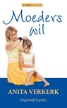 Moeders wil - Anita Verkerk - 9789490763411