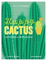 Happy cactus - John Pilbeam - 9789491853203