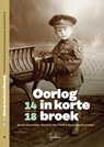 Oorlog in korte broek '14-'18 - Bruno Benvindo ; Martine Van Asch ; Rudi Van Doorslaer - 9789492081759