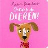 Ontdek de dieren! - Marion Deuchars - 9789492938657