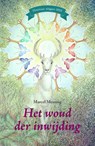 Het woud der inwijding - Marcel Messing - 9789493071988