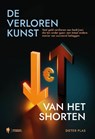 De verloren kunst van het shorten - Dieter Plas - 9789493409477
