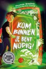 Kom binnen, je bent nodig! - Thomas Brezina - 9789493474505
