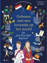 Geboren met een kroontje op het hoofd - Wim Dehandschutter ; Stefanie Van Hertem - 9789493487697