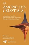 Among the Celestials - Francis Younghusband - 9789629377380