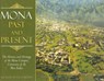 Mona, Past and Present - Suzanne Francis Brown - 9789766401597