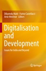 Digitalisation and Development - Dibyendu Maiti ; Fulvio Castellacci ; Arne Melchior - 9789811399985