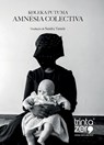 Amnésia Colectiva - Koleka Putuma - 9789899139145