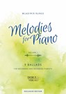 MELODIES for PIANO, VOLUME I, 9 BALLADS - RUNGE,  Wladimir - 9790900011619
