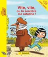 Vite vite ou la sorcière me ratatine - Jeanne Boyer - 9791029330919