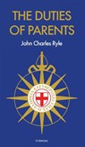The Duties of Parents - John Charles Ryle - 9791029910166
