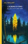 L'albero d'oro - John Vaillant - 9791257800178
