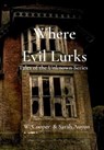 Where Evil Lurks - Wanda Cooper ; Sarah Auyon - 9798201572693