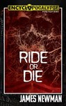Ride or Die - James Newman - 9798215826485