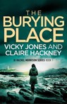 The Burying Place - Vicky Jones ; Claire Hackney - 9798215909775