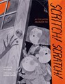 Scritch! Scratch! - Teri Sloat ; Zuzana Cupova - 9798217031146