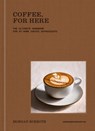 Coffee, for Here - Morgan Eckroth - 9798217035366