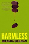 Harmless - Miranda Shulman - 9798217046065