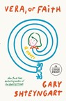 Vera, or Faith - Gary Shteyngart - 9798217083664