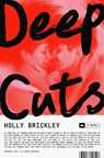 Deep Cuts - Holly Brickley - 9798217086238