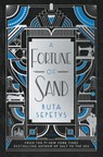 A Fortune of Sand - Ruta Sepetys - 9798217093243