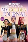 KPop Demon Hunters: My Golden Journal - House Random - 9798217234431