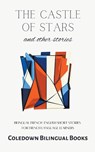 The Castle of Stars and Other Stories - Coledown Bilingual Books - 9798223670759