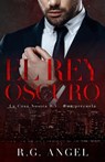 El Rey Oscuro - R.G. Angel - 9798223700975