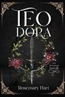 Teodora - Rosemary Hart - 9798224335589