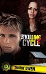 The Killing Cycle - Tim Owen - 9798224523511