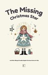 The Missing Christmas Star And Other Bilingual Swedish-English Christmas Stories for Kids - Pomme Bilingual - 9798227933621