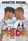 Crimson Pride - Josette Reuel - 9798231599295