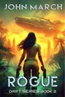 Rogue - John March - 9798232250010